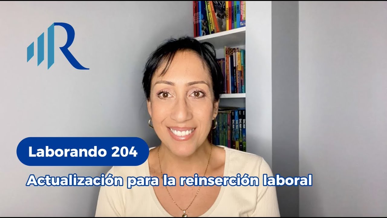 LABORANDO 204 Actualizaci&oacute;n para la Reinserci&oacute;n Laboral