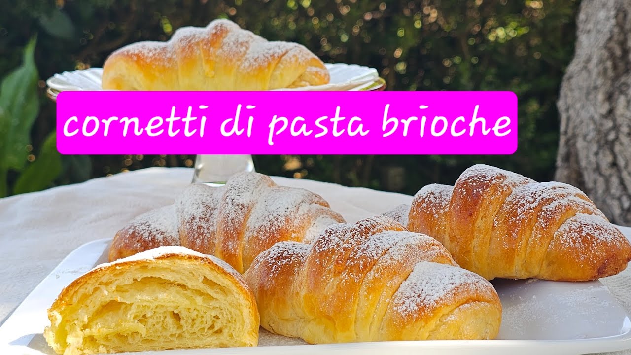Cornetti di pasta brioche con sfogliatura veloce