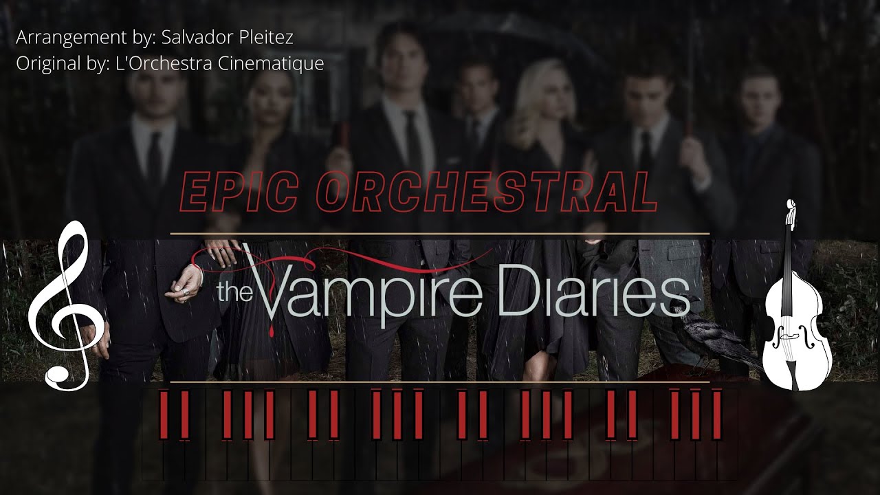 The Vampire Diaries Theme | But it's an Epic Orchestral Version