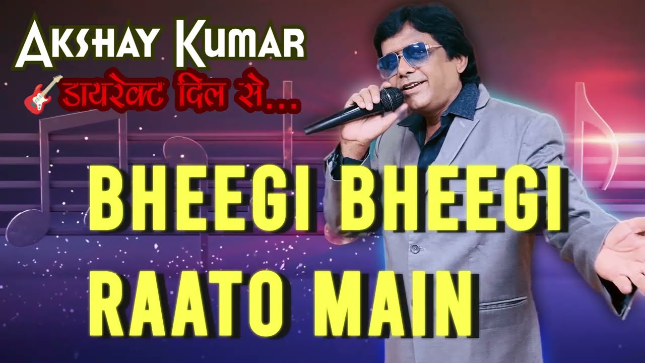 Bheegi Bheegi Raaton Mein