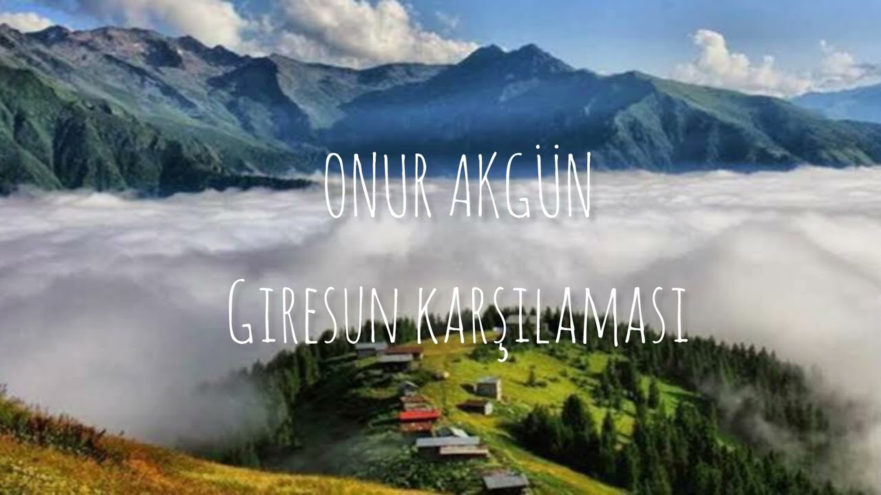 Onur Akgün - Giresun Karşılaması