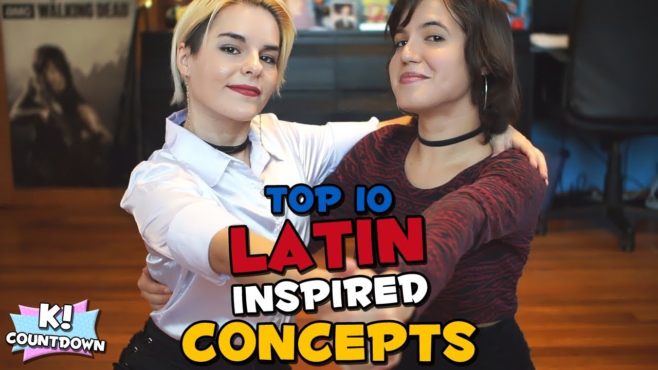 TOP 10 LATIN-INSPIRED CONCEPTS ★ K!COUNTDOWN