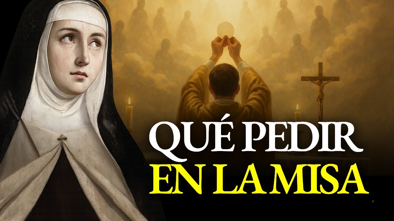 Santa Teresa Confirmó: Qué pedir al iniciar la misa para que la gracia de Dios cubra a tu familia.