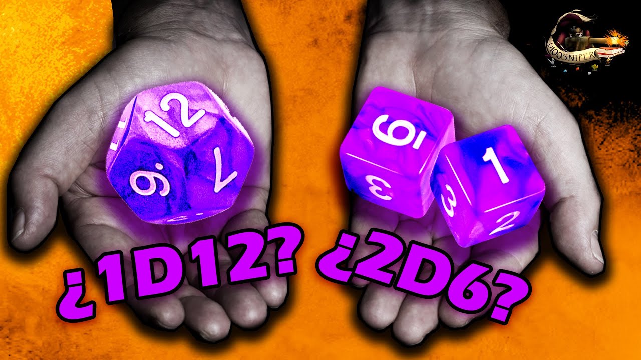 Dados y Probabilidad | 1D12 o 2D6 ¿Cual es el mejor? | Parte 1