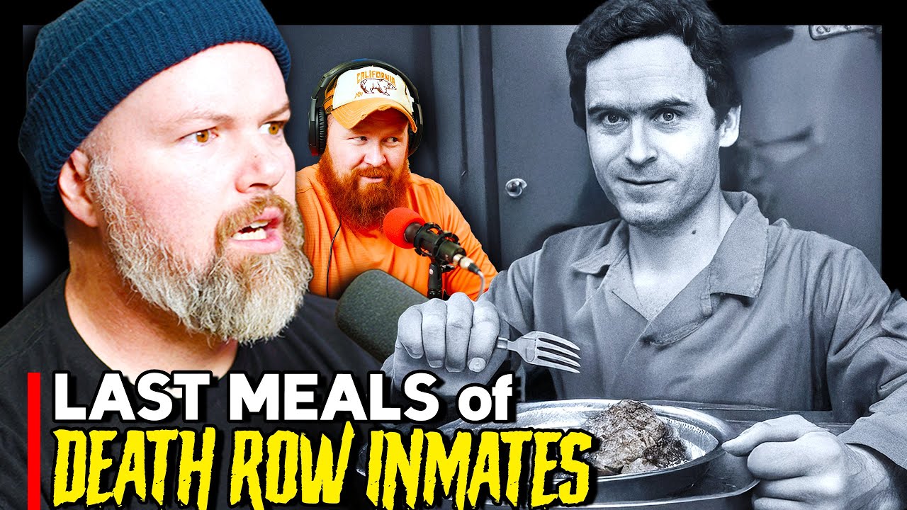 Famous Death Row Inmates Last Meals.. | Ep 211