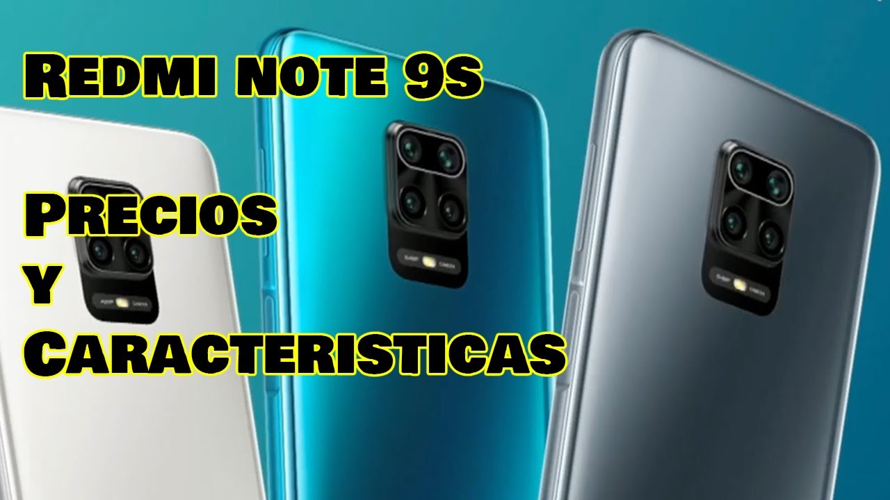 Redmi Note 9s Caracteristicas y Precios !