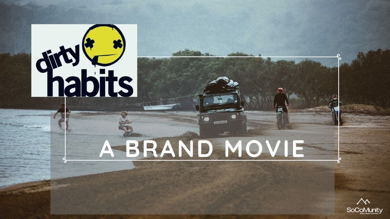 DIRTY HABITS. Best Extreme Sports Brand Movie