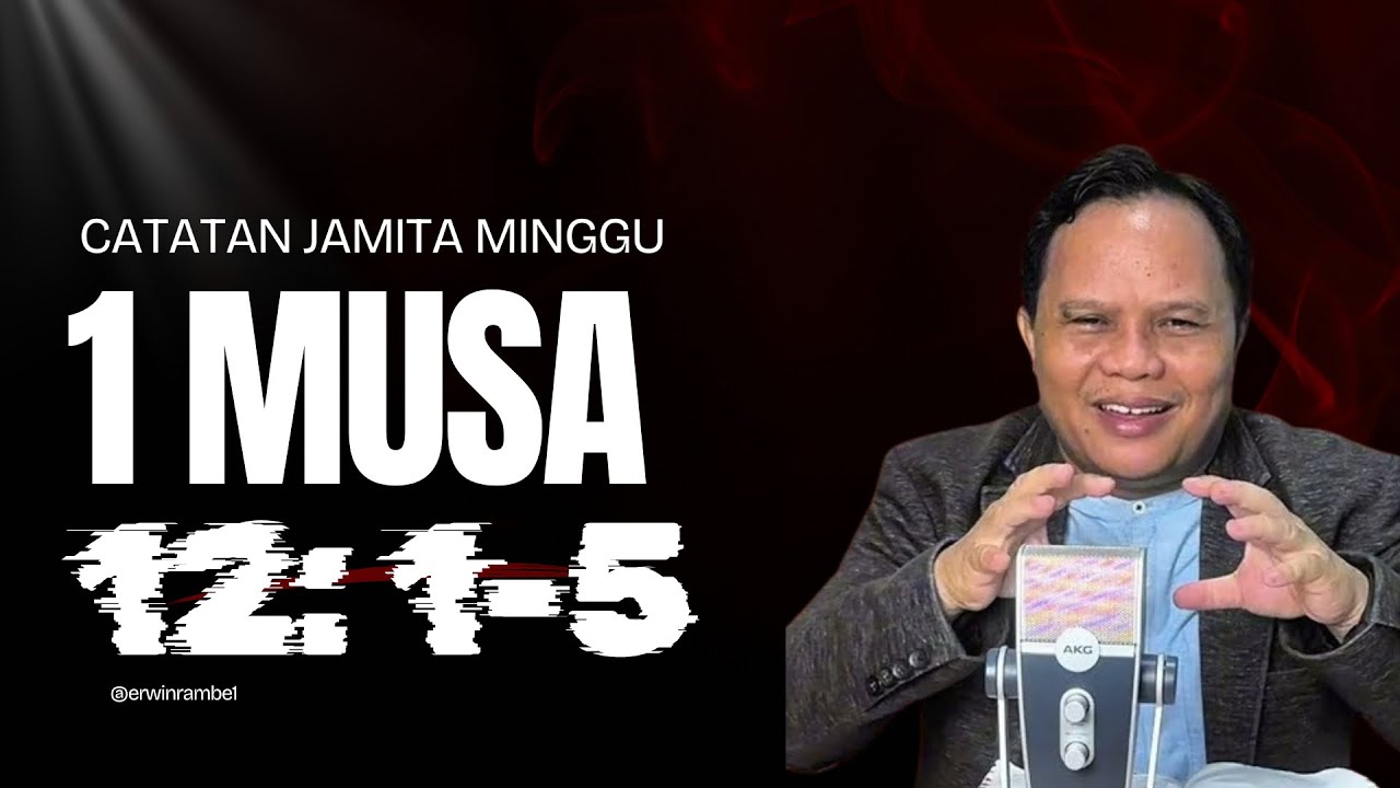 Catatan Tu Jamita Ari Minggu - 1 Musa 12: 1-5