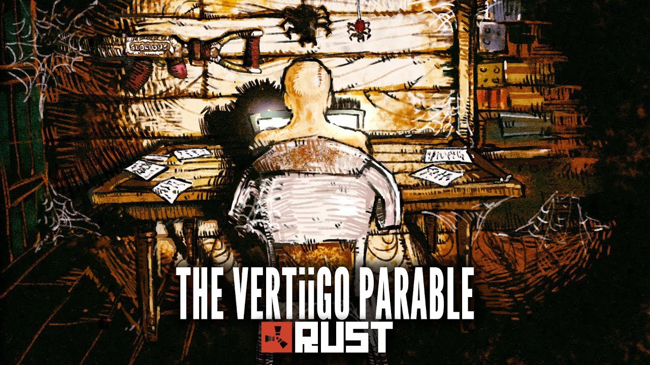 RUST: THE VERTiiGO PARABLE  - Episode 110 (Halloween Special)