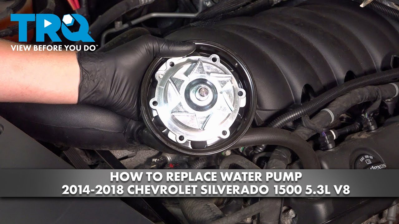 How to Replace Water Pump 2014-2018 Chevrolet Silverado 1500 5.3L V8