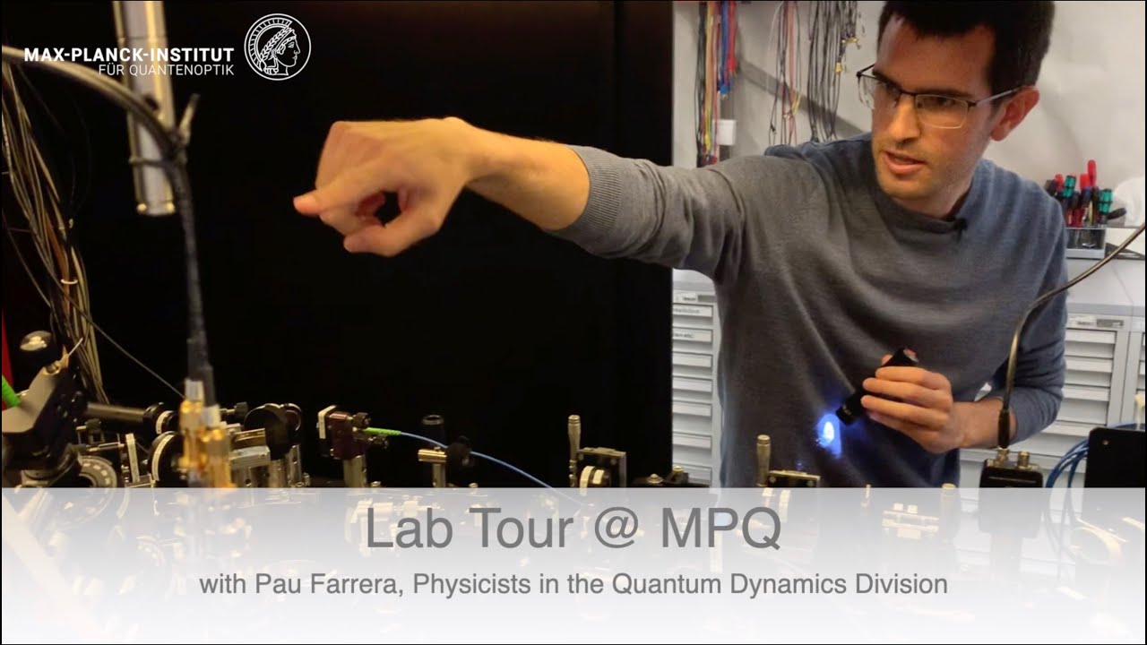 Lab Tour with Pau Farrera @ the Max Planck Institute of Quantum Optics