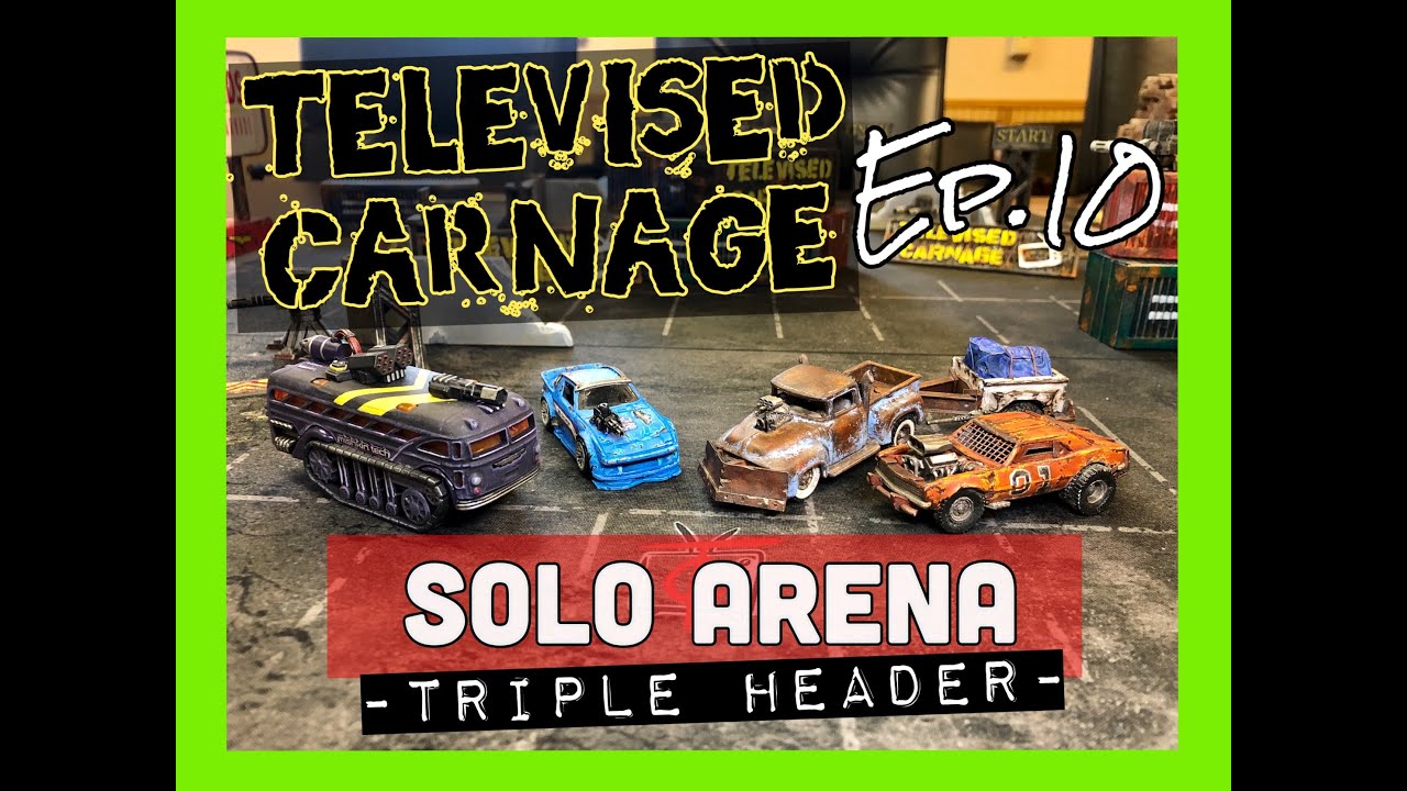 Gaslands Battle Report: Televised Carnage Ep. 10 (Extended Triple Header 3 teams VS. The Arena)