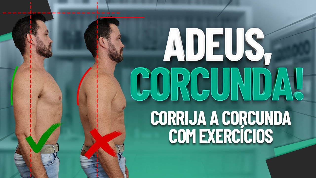 COMO CORRIGIR A POSTURA CORCUNDA ATRAVÉS DE EXERCÍCIOS - 1º EXERCÍCIO - Fisioprev