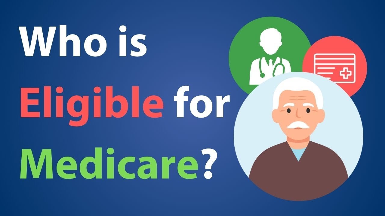 Understanding Medicare Eligibility: Age, Disability & Work Credits