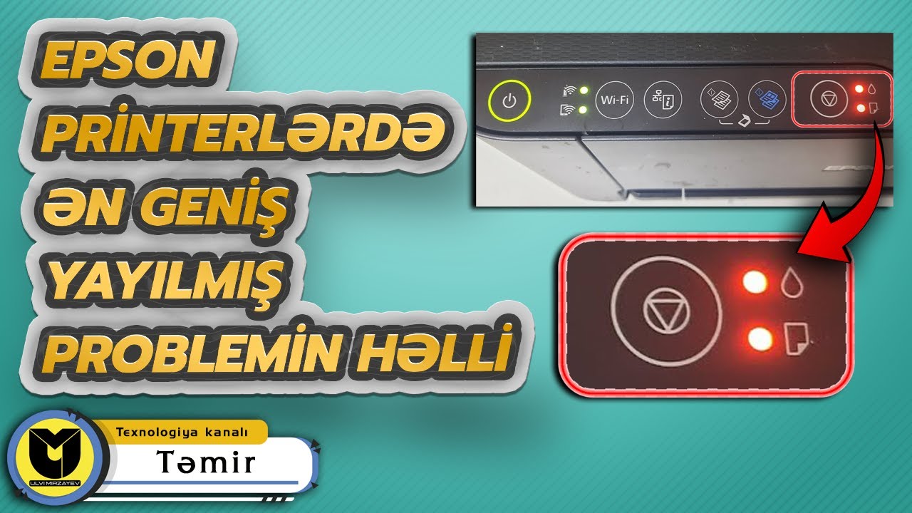 🔴 Epson Printer Sayrışan Qırmızı İşıq Problemi | Ən Asan və Tez Həll ✅