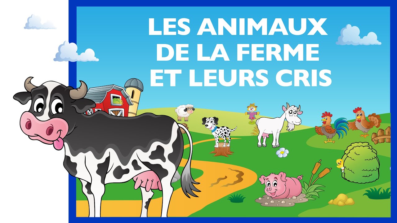 Apprendre les animaux de la ferme et leurs cris (FR) - Jeu &eacute;ducatif