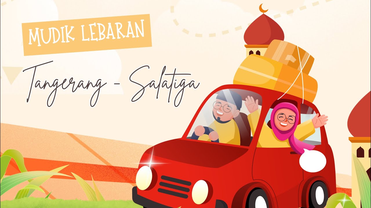 Arus Mudik 2026, Tangerang - Salatiga, Lebaran Minus Empat Hari Lancar Jaya