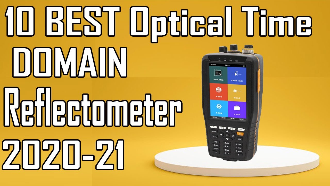 10 Best Optical Time Domain Reflectometer Review 2020 - 21