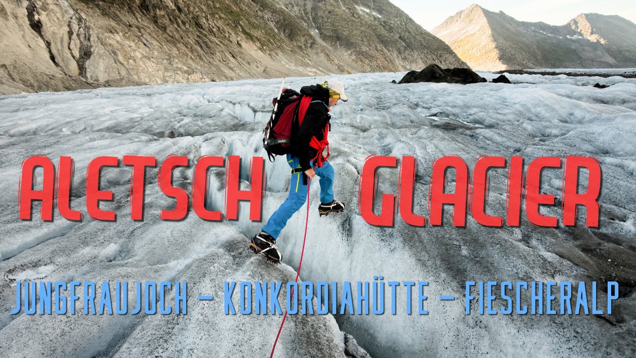 Aletsch Glacier Tour | Jungfraujoch to Konkordiahütte  | Crossing the Longest Glacier in the Alps