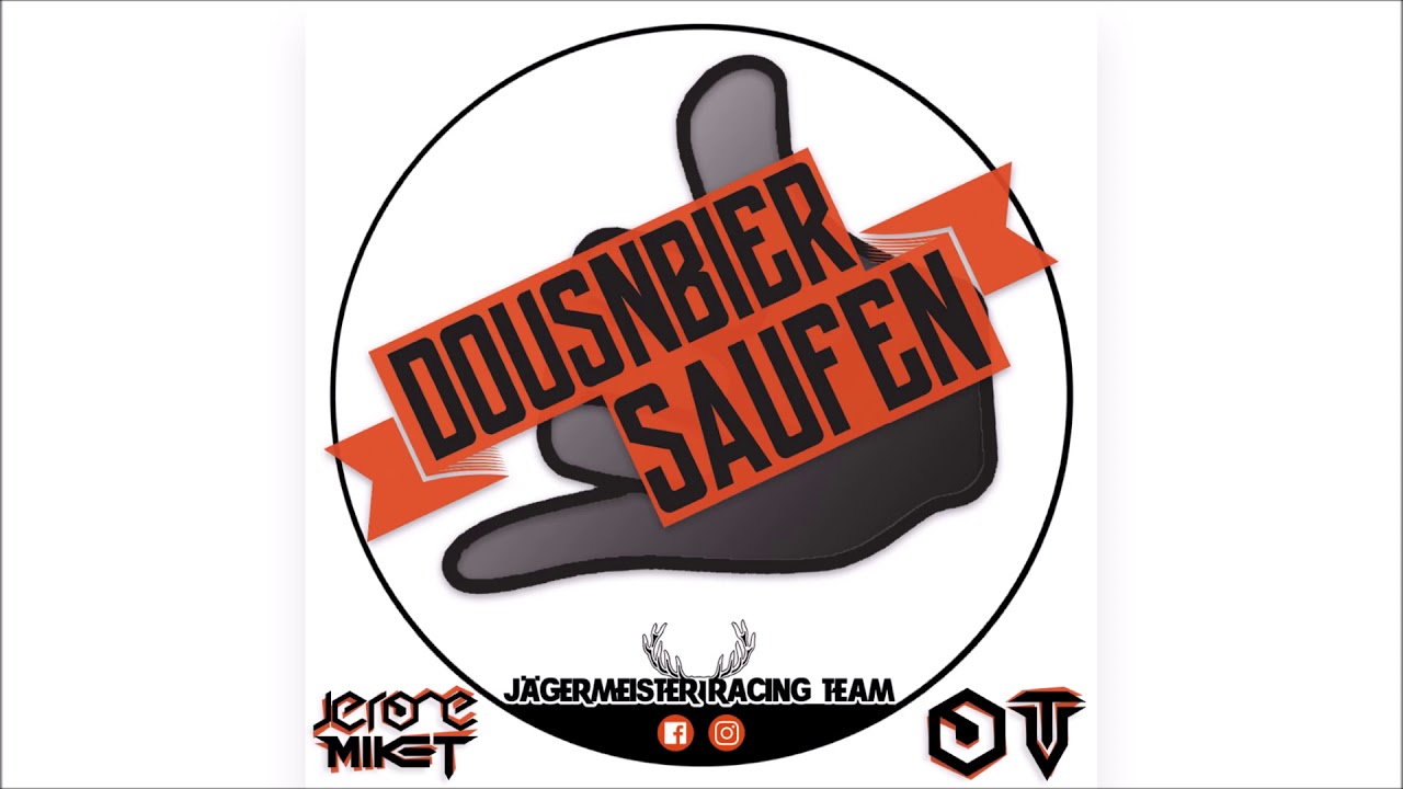 JerONE & Mike-T ft.  JRT - Dousnbier Saufen (Extended Mix)