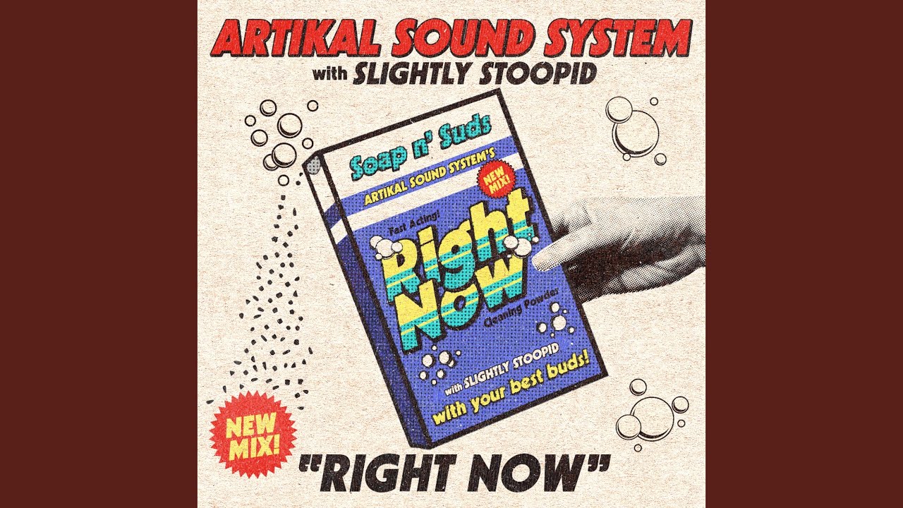 Right Now (with Slightly Stoopid)