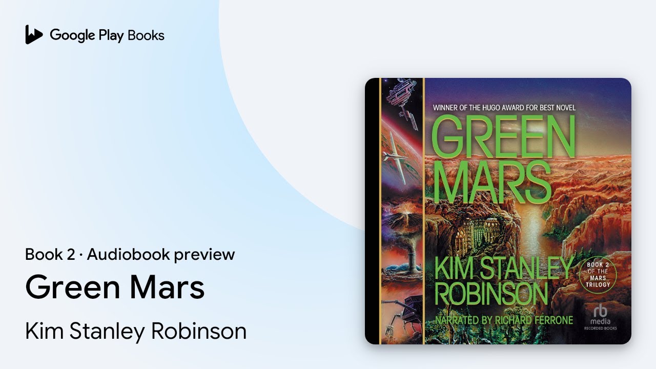 Green Mars Book 2 by Kim Stanley Robinson &middot; Audiobook preview