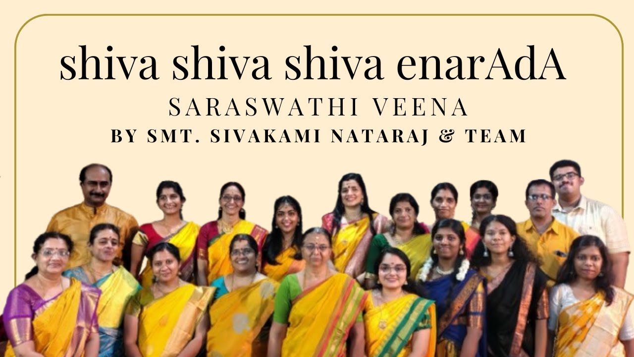 shiva shiva shiva enaraadaa | kaamavardhani | Veena Group performance M. Sivakami Nataraj & Team