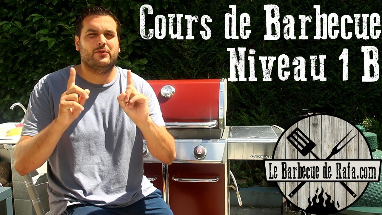 Cours de Barbecue : Niveau 1B