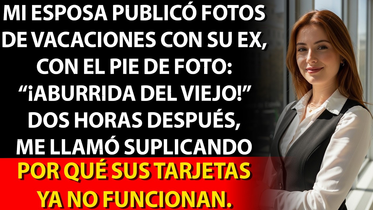 ✈️ Se fue de vacaciones con su ex, 🌍 me aseguré de que quedara atrapada en el extranjero