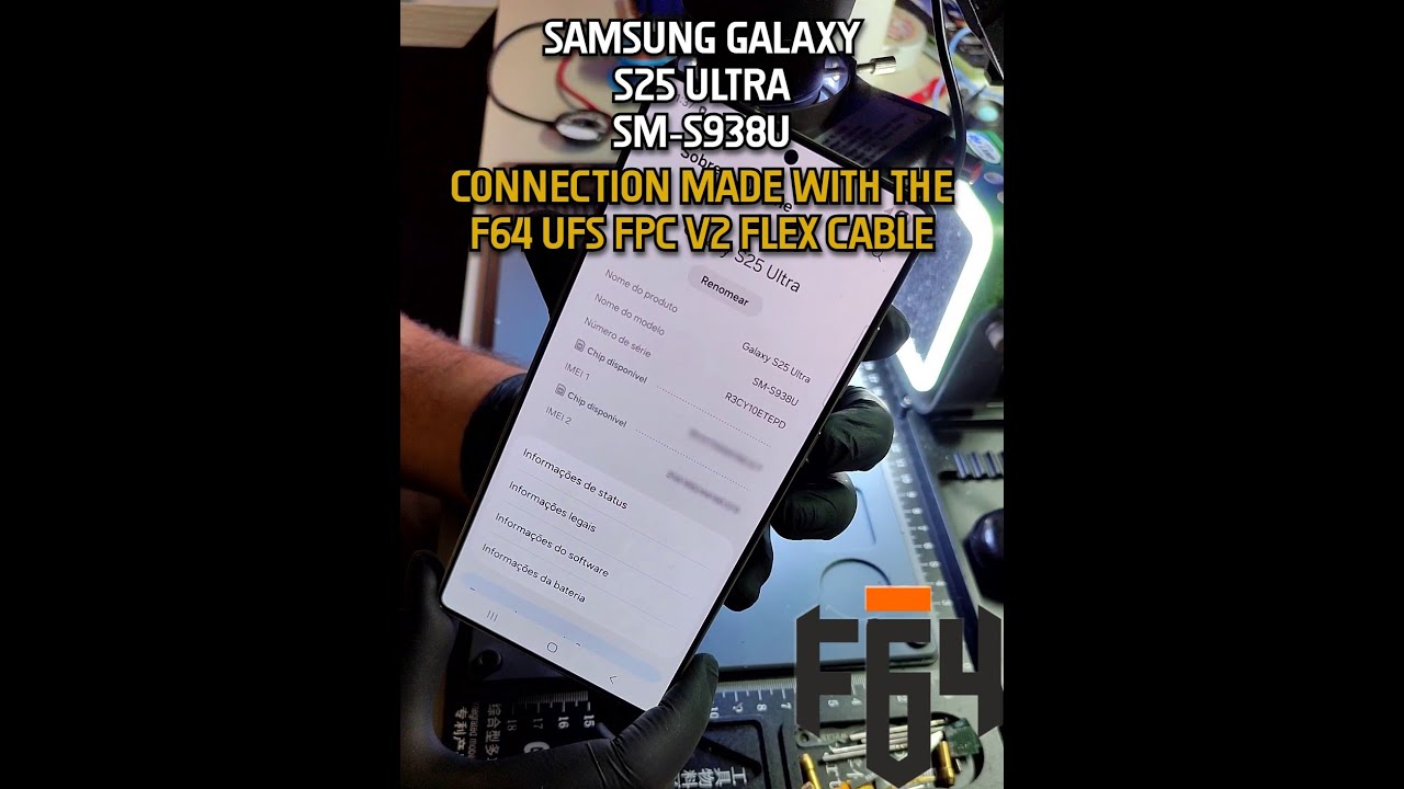 Samsung Galaxy S25 Ultra SM-S938U Connection made with the F64 UFS FPC V2 FLEX Cable 