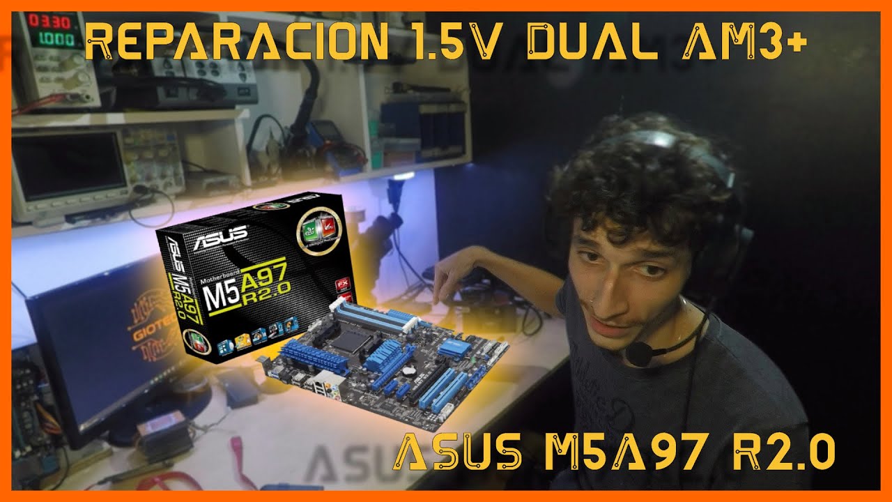 Reparacion 1.5V Dual AM3+ | Asus M5A97 R2.0