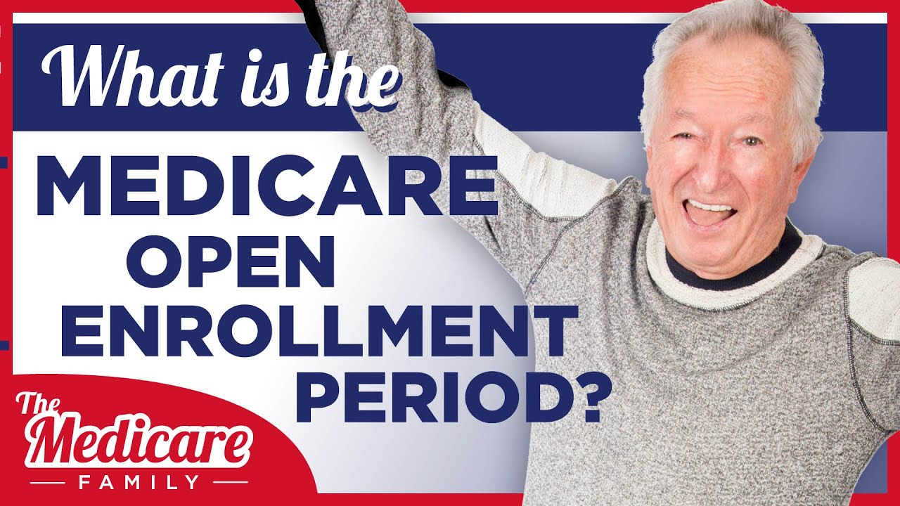 Medicare Advantage Open Enrollment Period (OEP) Explained