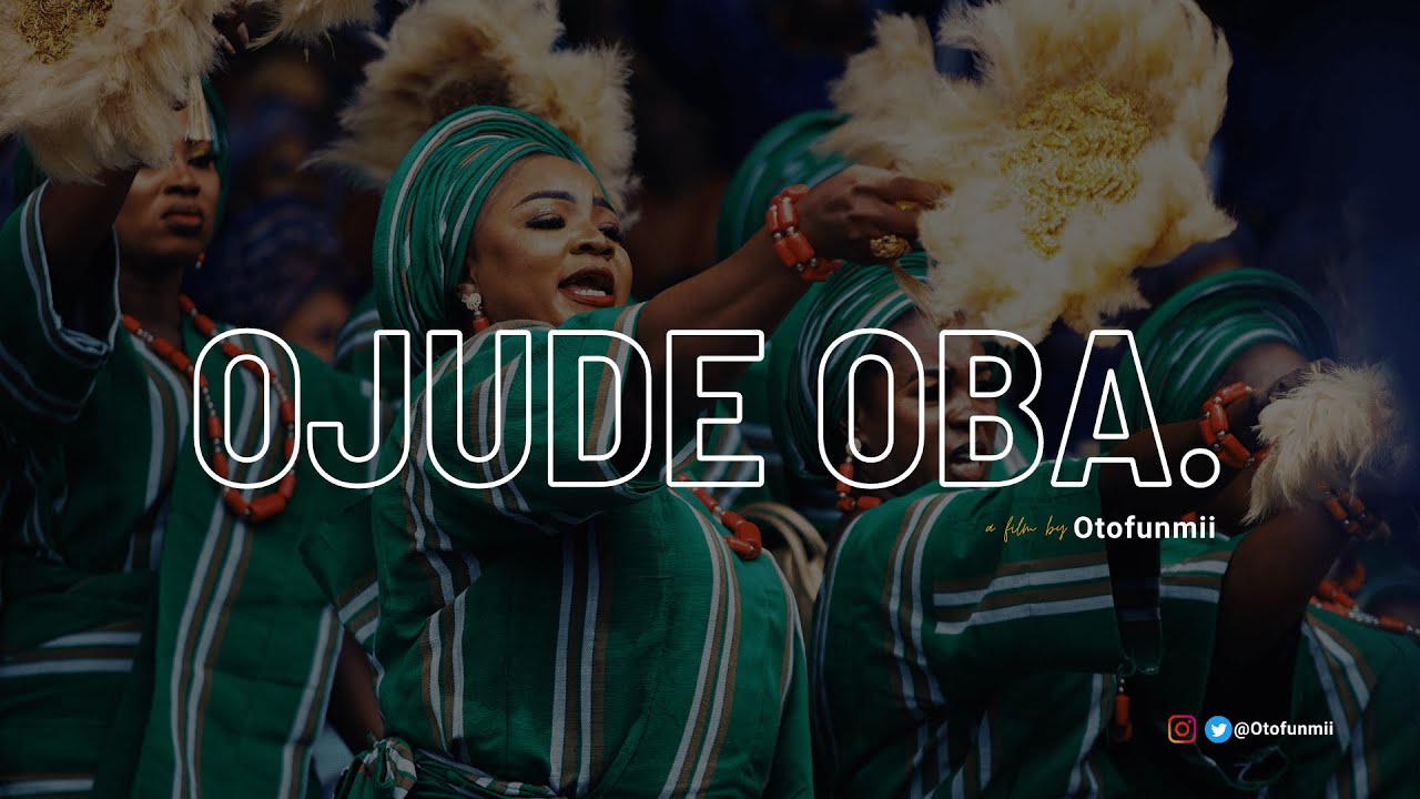 OJUDE OBA FESTIVAL