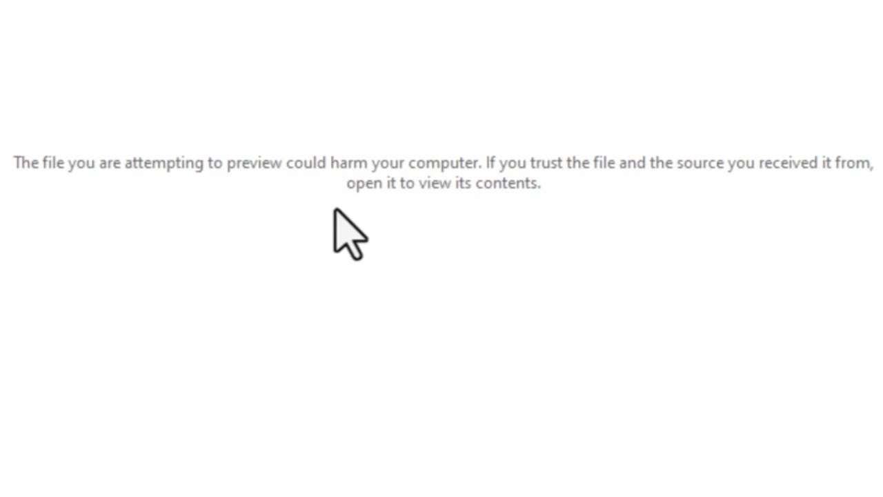 the file you are attempting to preview could harm your computer