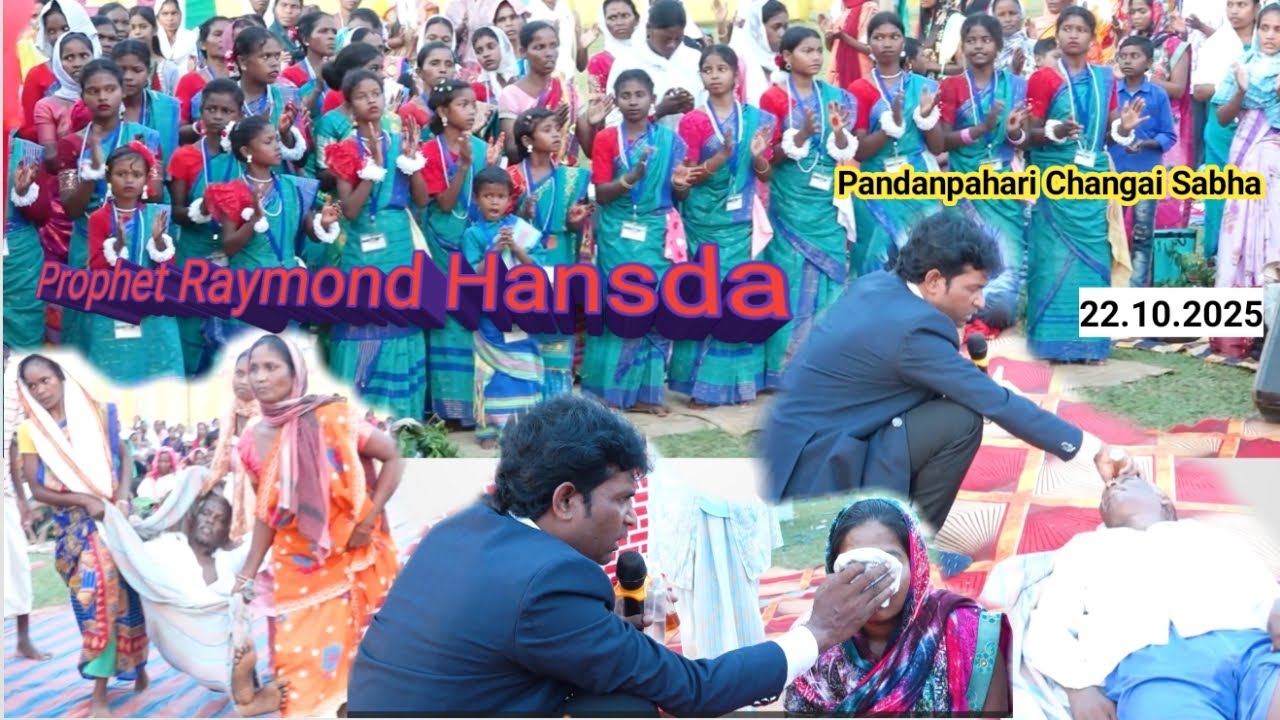 Pandanpahari Changai Sabha 22.10.2025 Prophet Raymond Hansda