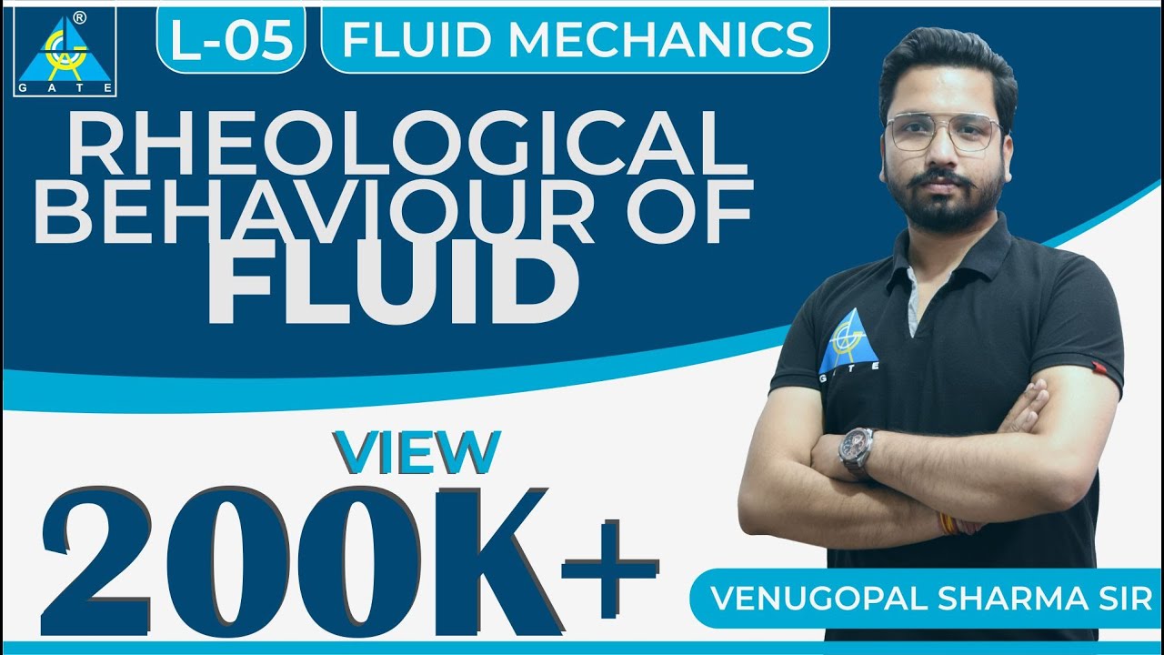 Fluid Mechanics | Module 1 | Rheological Behaviour of Fluid  (Lecture 5)