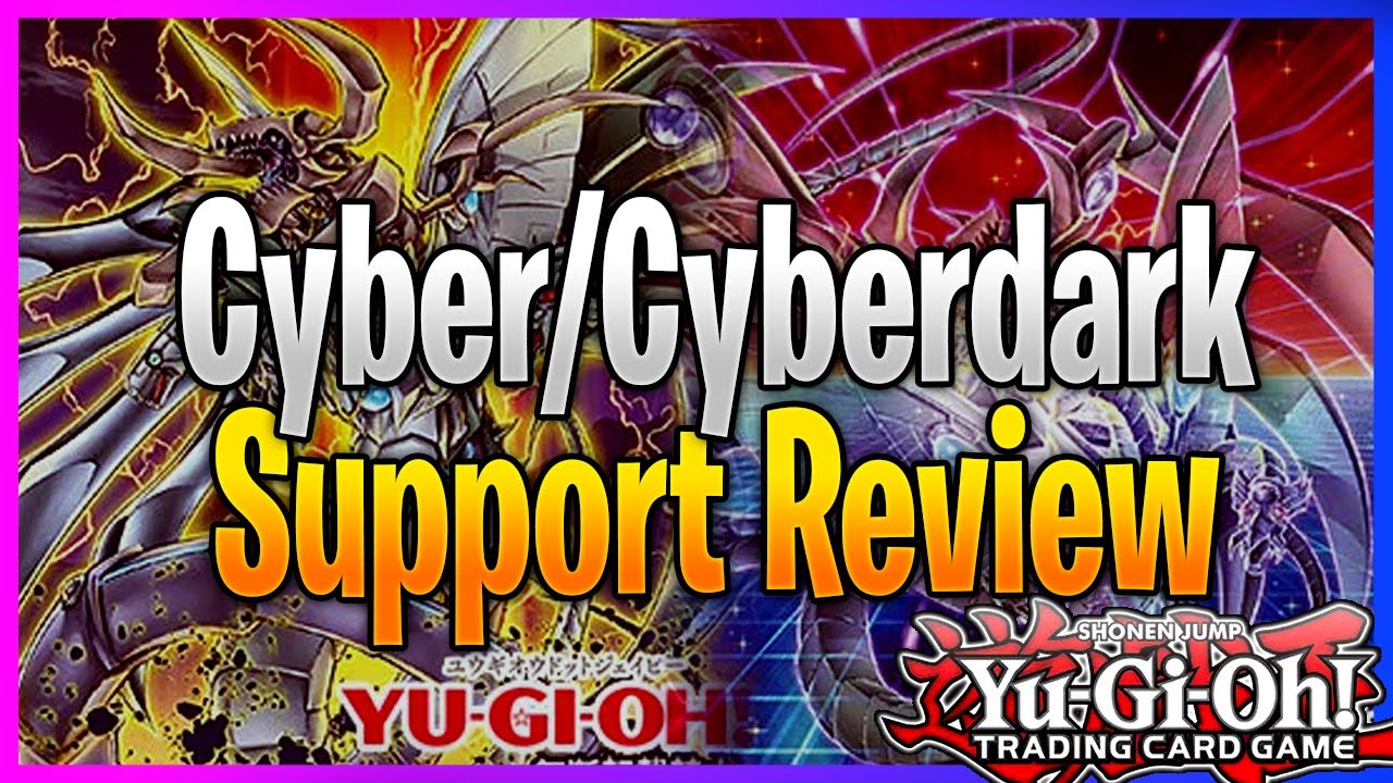 How Good Are The NEW Cyber/Cyberdark Support Cards ? FULL REVIEW !!