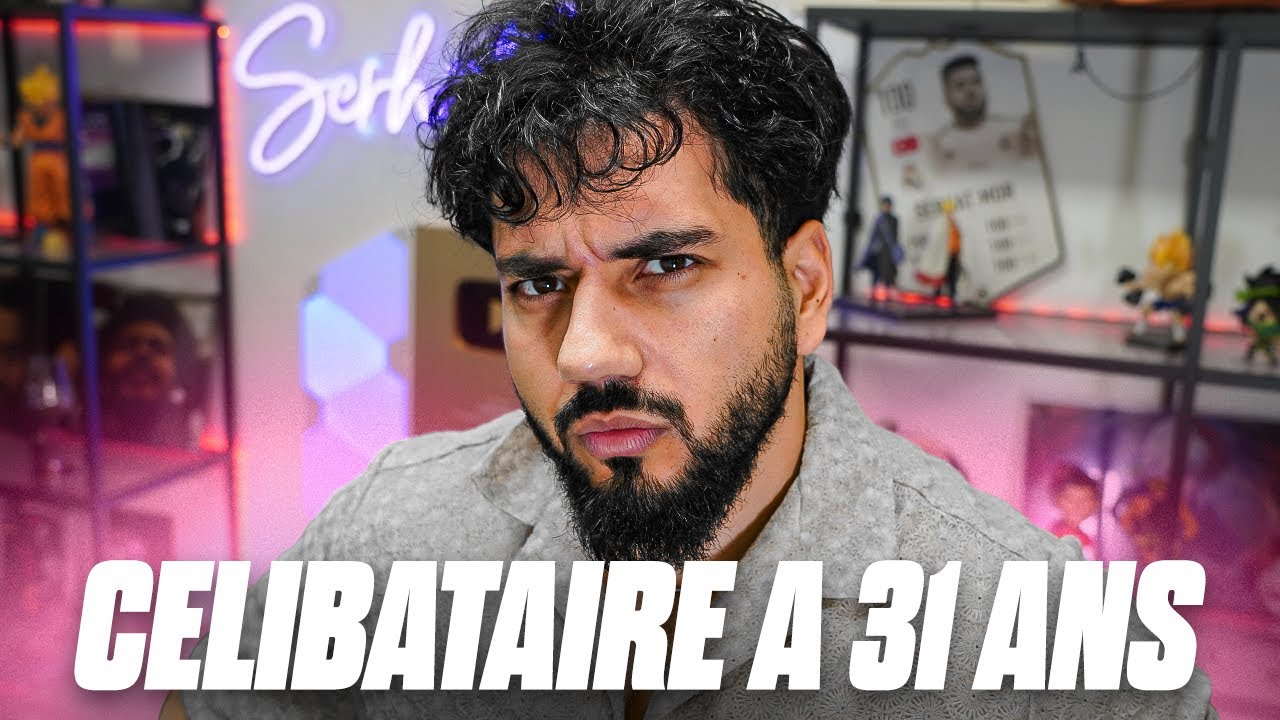 CÉLIBATAIRE A 31 ANS
