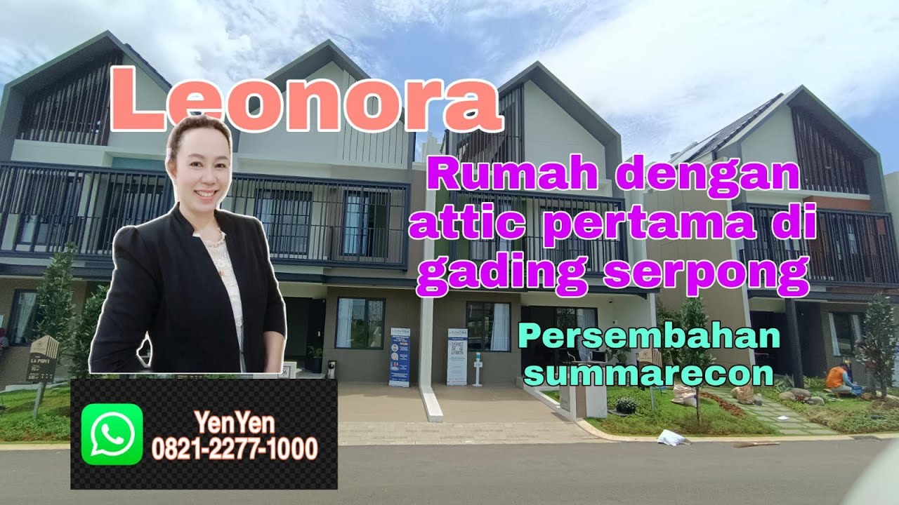 Leonora || Rumah dengan Attic persembahan Summarecon || Type premium attic 1 || 6x12