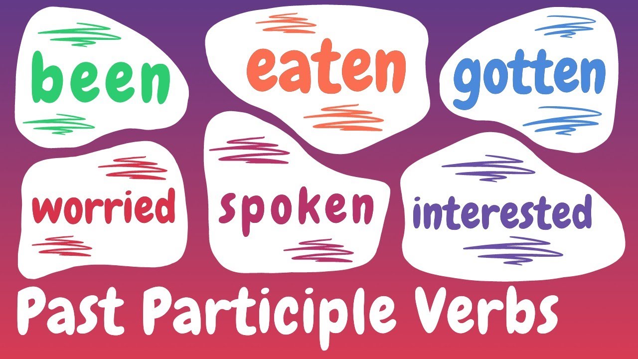 Learn Past Participle Verbs Американский английский