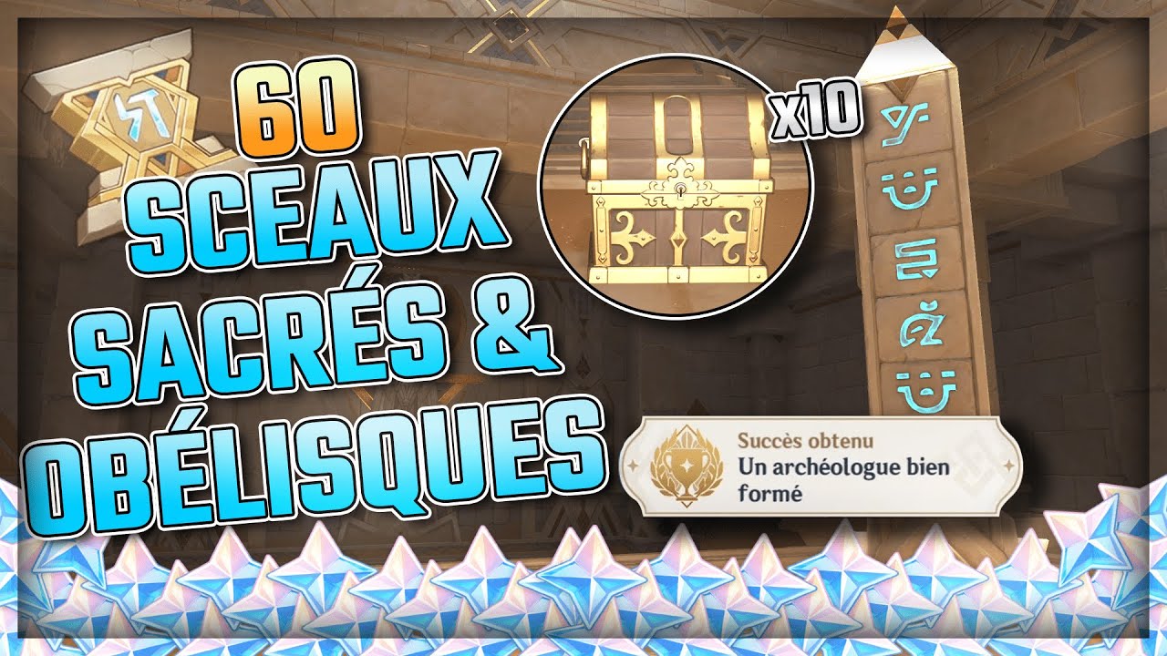 Localisation 60 SCEAUX SACRÉS & 10 OBÉLISQUES PRIMAUX | Un archéologue bien formé | Genshin Impact