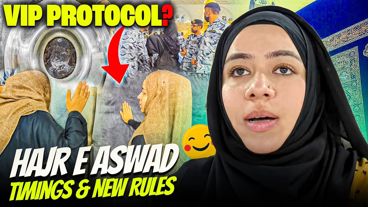 HAJR E ASWAD BOSA Timings & New Rules | Hajr e aswad ka bosa leny ka tarika | VIP Protocol😮