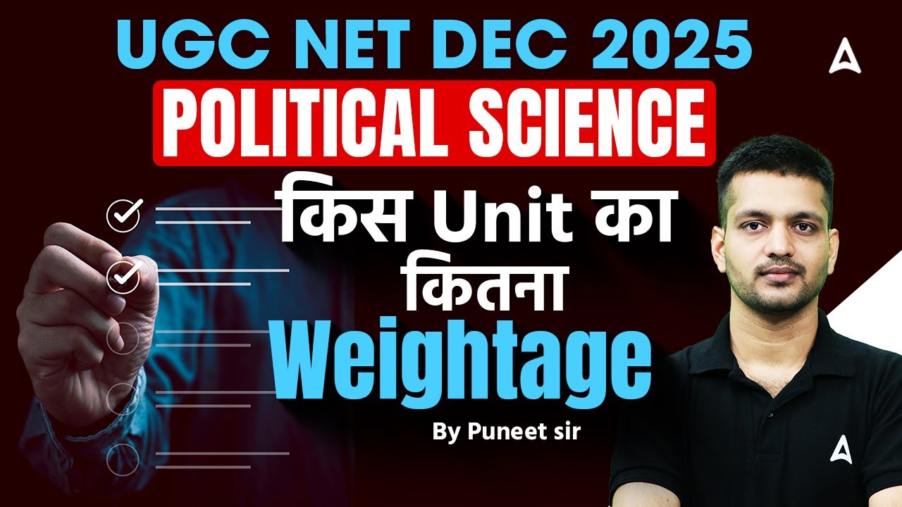 UGC NET Political Science Unit Wise Weightage By Puneet Sir
