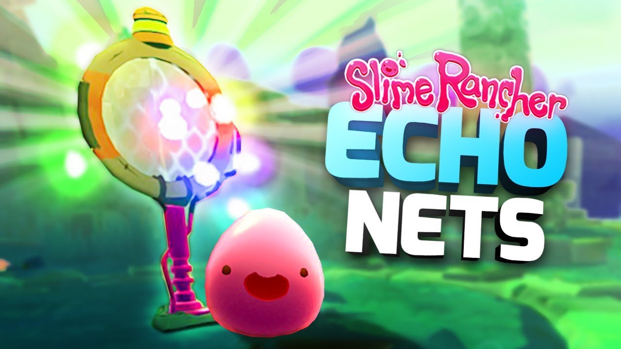 ECHO NETS FOR CHRISTMAS! - Slime Rancher 1.1.0 Full Version Gameplay Part 20