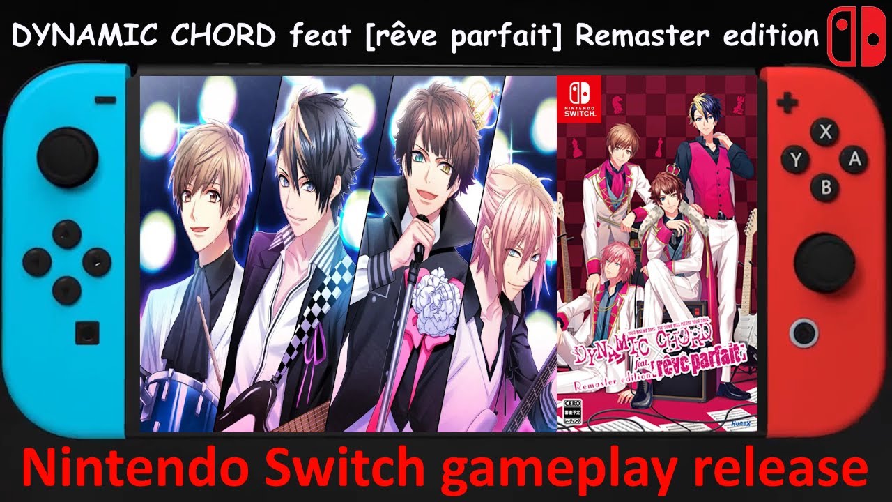 DYNAMIC CHORD feat r&ecirc;ve parfait Remaster edition - Nintendo Switch gameplay release