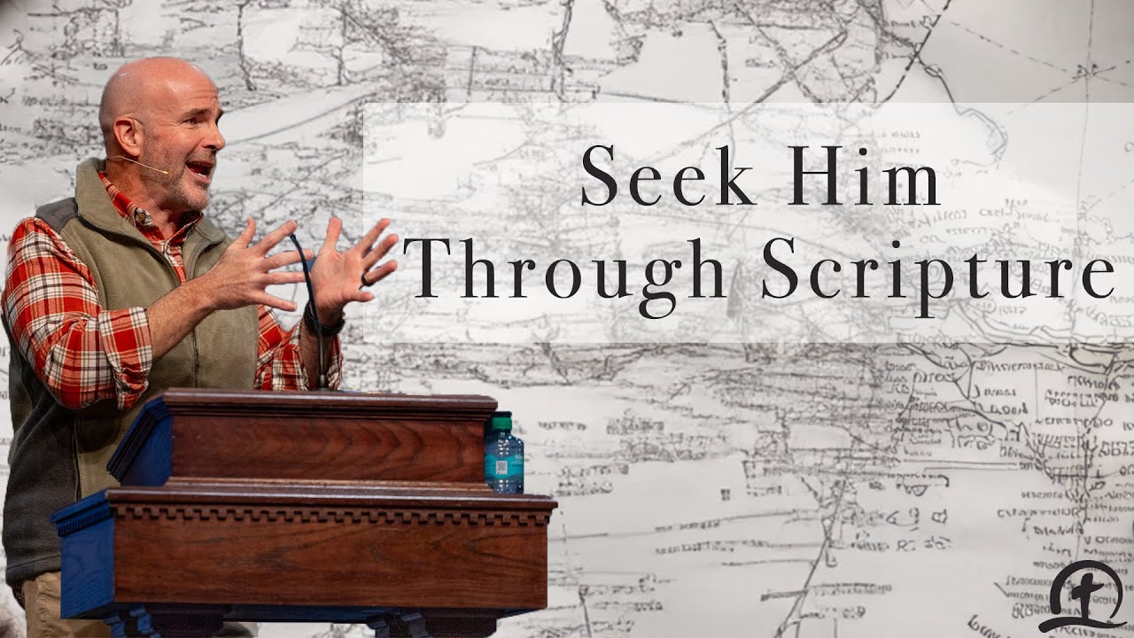 Seek Him Through Scripture | Psalm 119:1-2