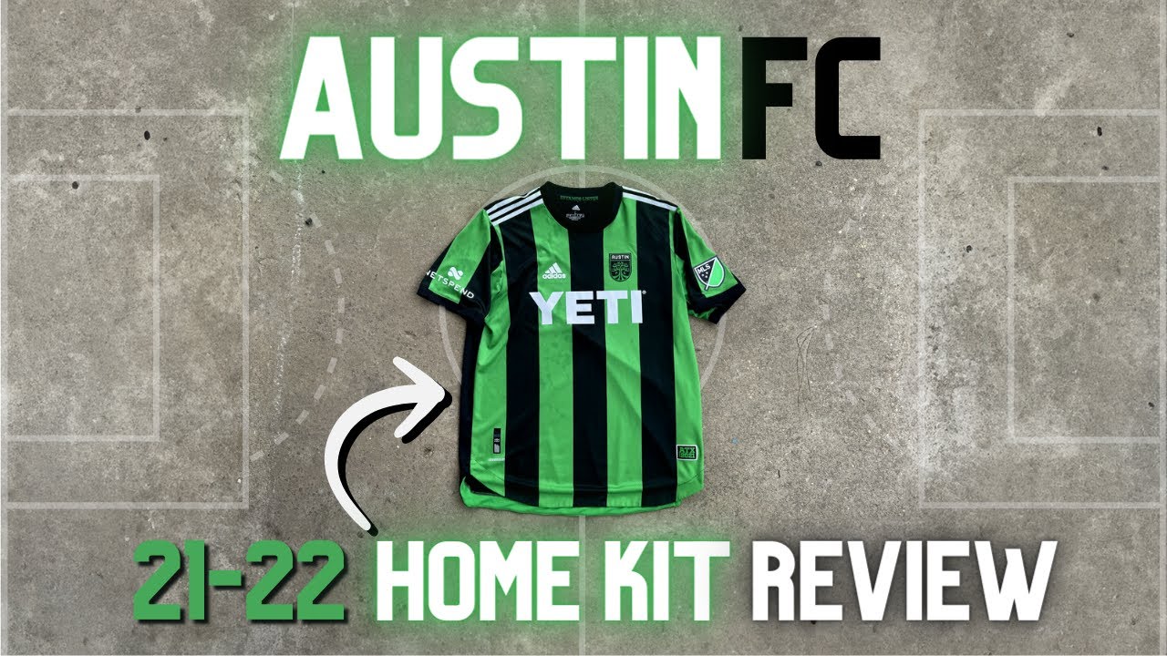 Austin FC 2021-2022 Home Jersey: Design, Fit & Quality Unveiled!