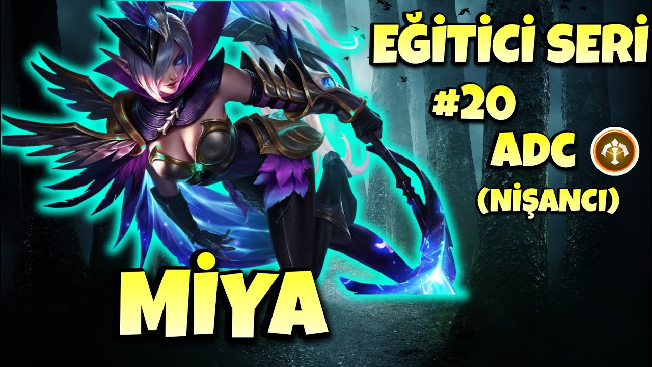 MİYA ADC (NİŞANCI) NASIL OYNANIR? - Mobile Legends