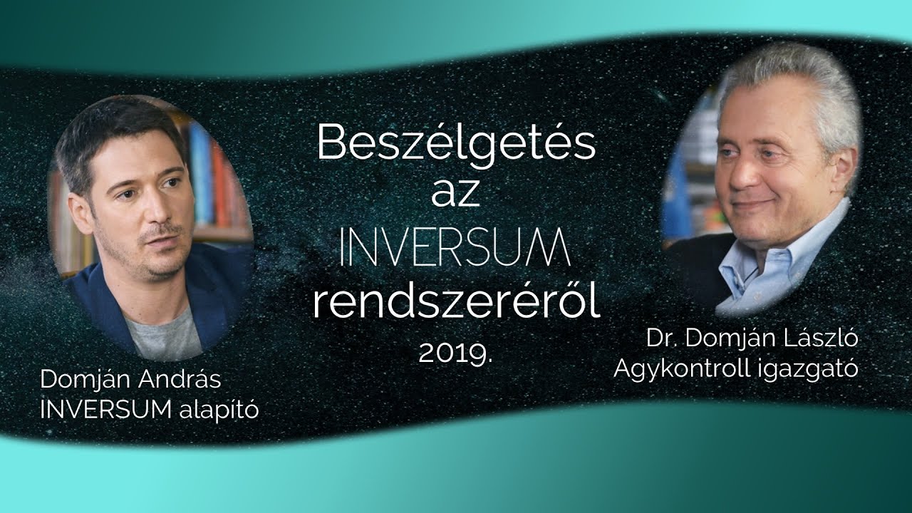 Beszélgetés dr. Domján Lászlóval az INVERSUM  meditációs rendszeréről (2019)