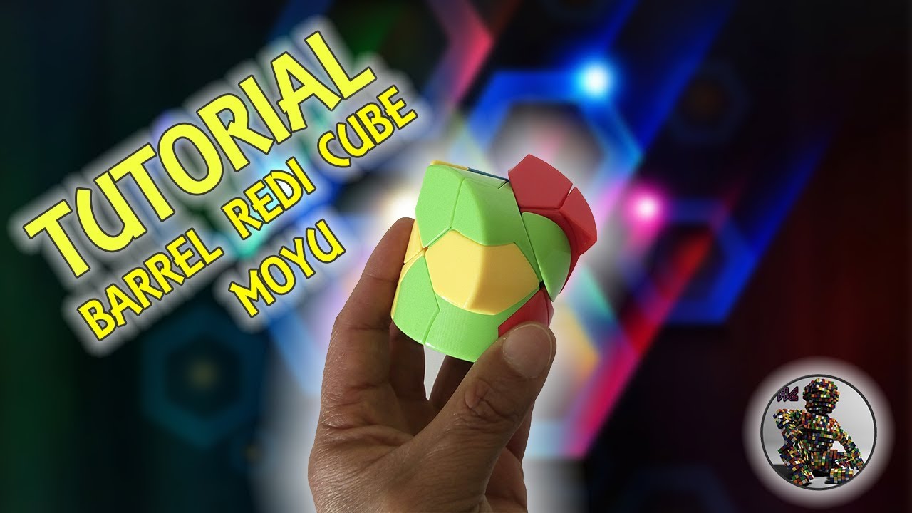TUTORIAL / BARREL REDI CUBE / MOYU / + SORTEO EN CANAL SPEEDCUBE 2019